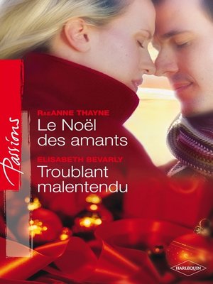 cover image of Le Noël des amants--Troublant malentendu